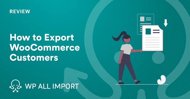 How to Export WooCommerce Customers