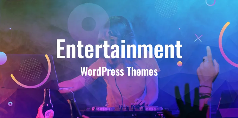 Entertainment WordPress Themes